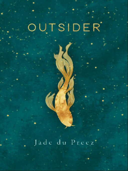 Title details for Outsider by Jade du Preez - Wait list